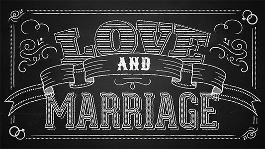 Love and Marriage