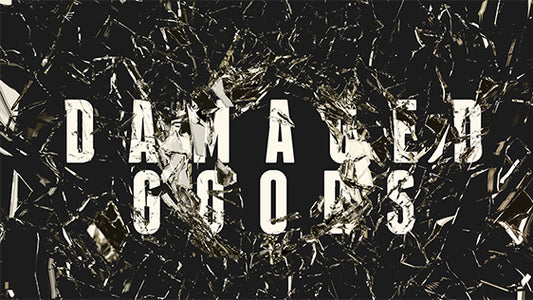 Damaged Goods