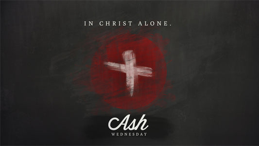 Ash Wednesday