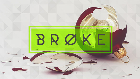 Broke