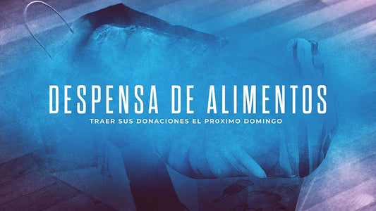 Despensa De Alimentos: Traer Sus Donaciones El Proximo Domingo