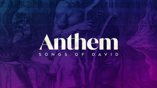Anthem: The Songs of David