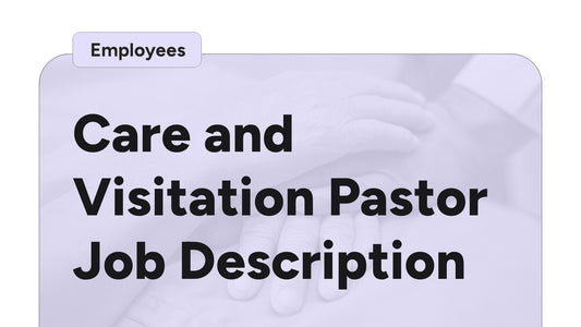 Care and Visitation Pastor Job Description