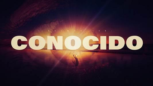 Conocido: Salmos 139