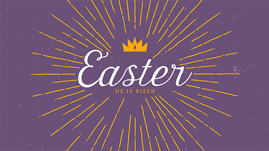 Easter: He Is Risen