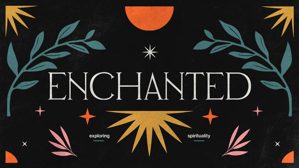 Enchanted