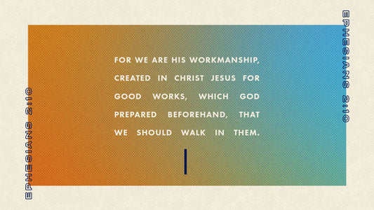 Verse of the Day: Ephesians 2:10