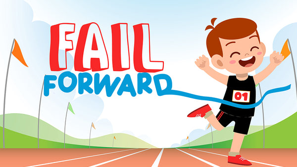 Fail Forward