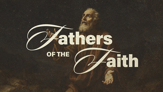Fathers Of The Faith