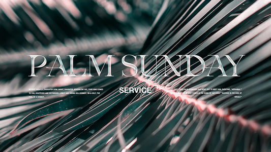 Palm Sunday Service