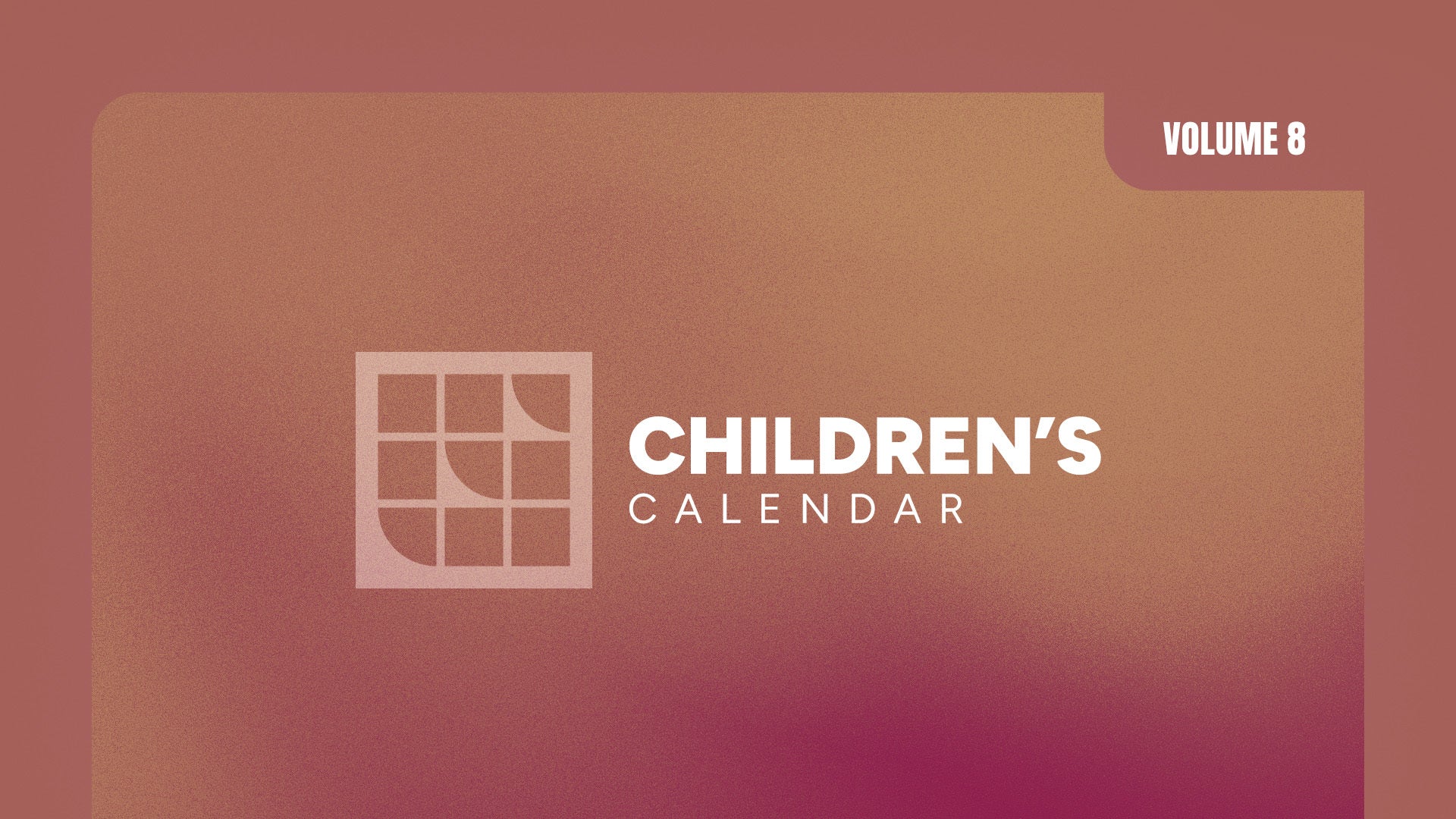Children's Lesson Calendar: Volume 8