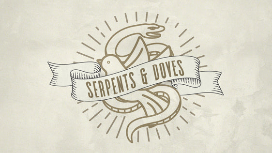Serpents and Doves