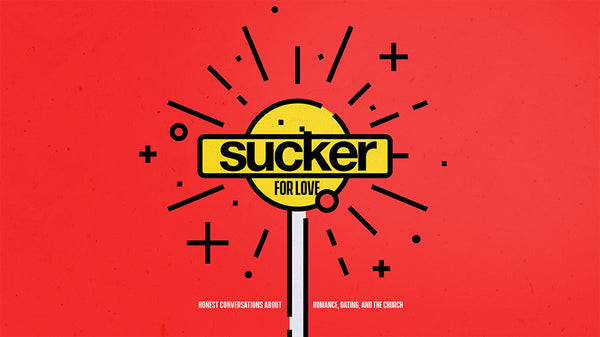 Sucker For Love