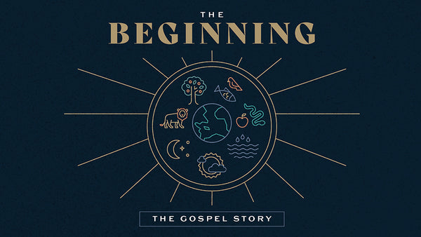 The Gospel Story: The Beginning
