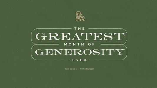 The Greatest Month of Generosity Ever