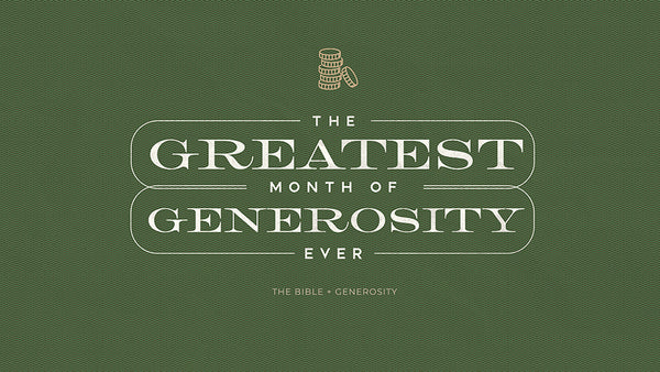 The Greatest Month of Generosity Ever
