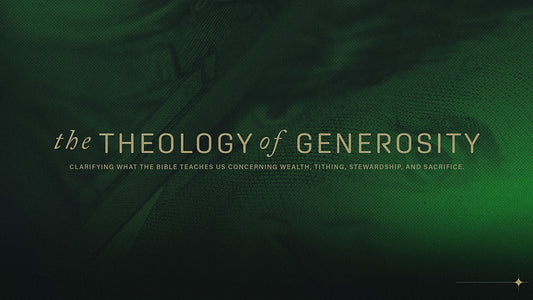 The Theology of Generosity