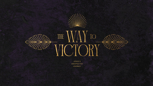 The Way to Victory