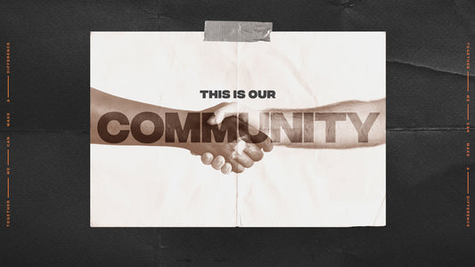 This Is Our Community