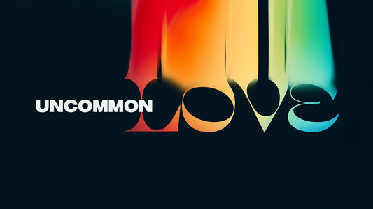 Uncommon Love