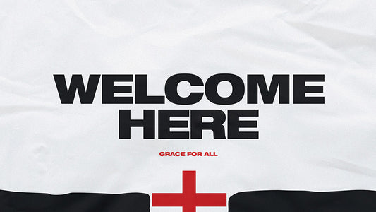 Welcome Here
