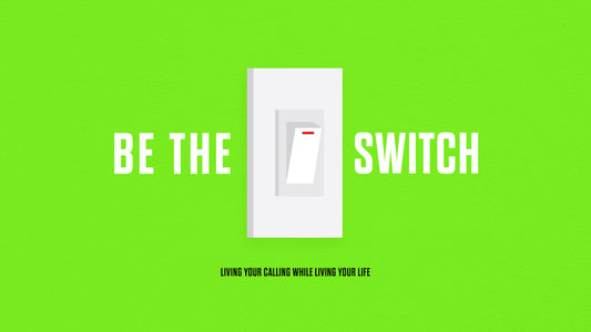 Be The Switch
