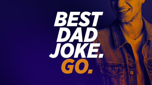 Best Dad Joke. Go.