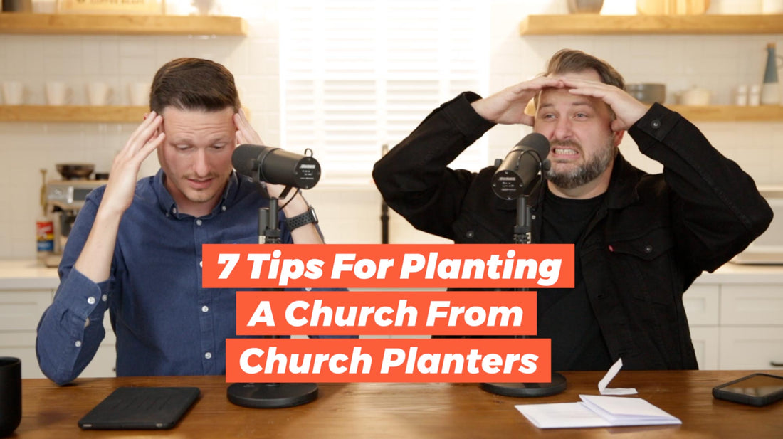 7 Tips for Planting a Church from Church Planters