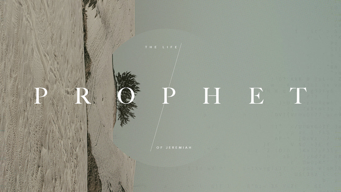 Prophet | Jeremiah Sermon Series Bundle