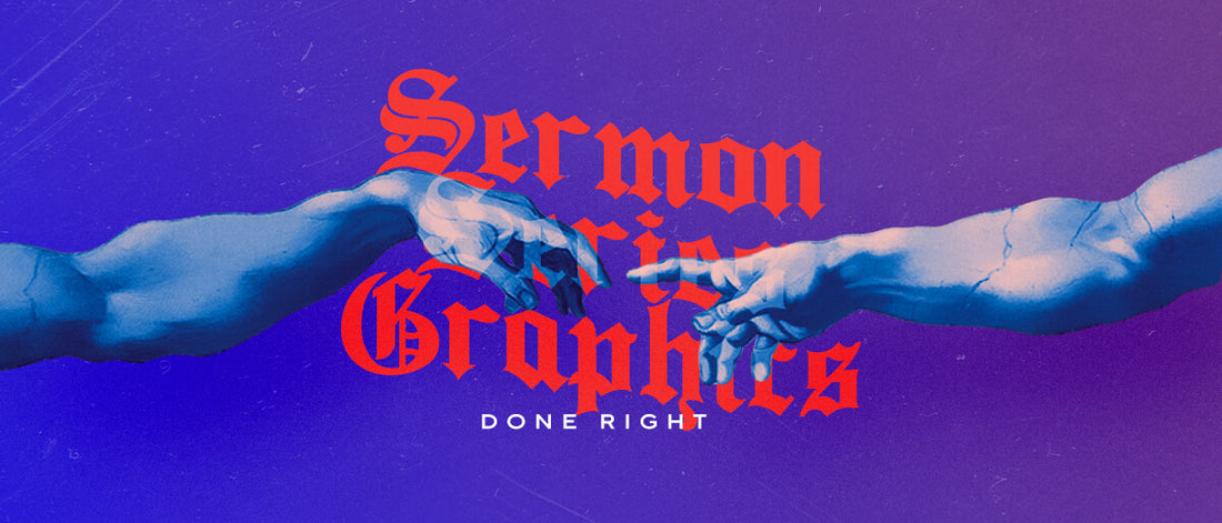 Church Sermon Series Graphics Done Right