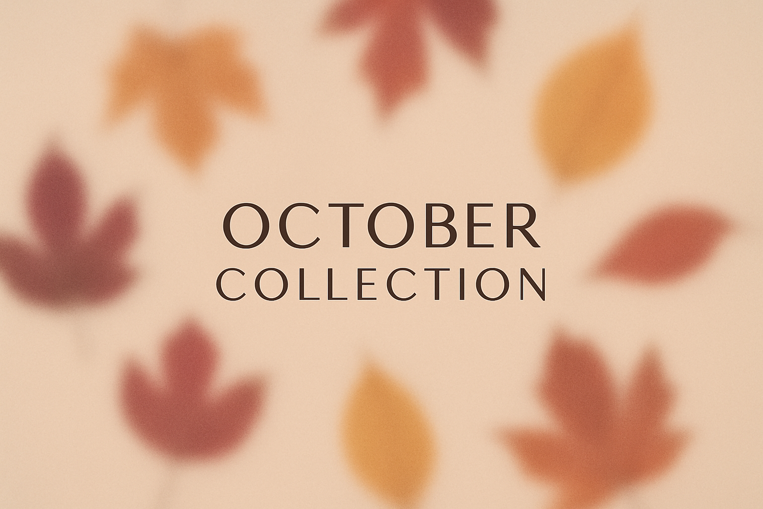 October Collection