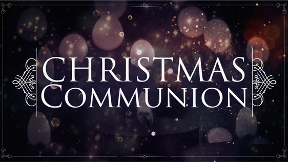 Christmas Communion