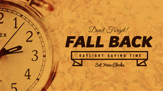 Daylight Saving Time – Fall Back