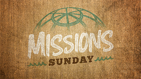 Missions Sunday