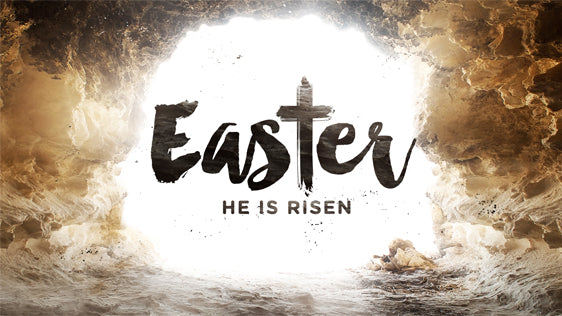 Easter: He Is Risen