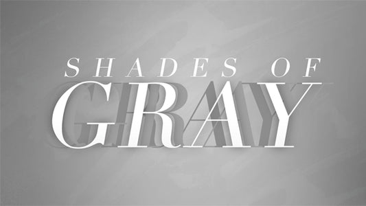 Shades of Gray – Light