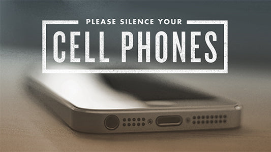 Please Silence Your Cell Phone
