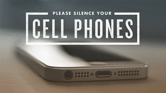 Please Silence Your Cell Phone