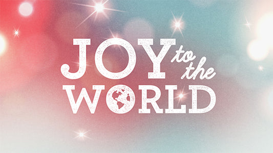 Joy to the World