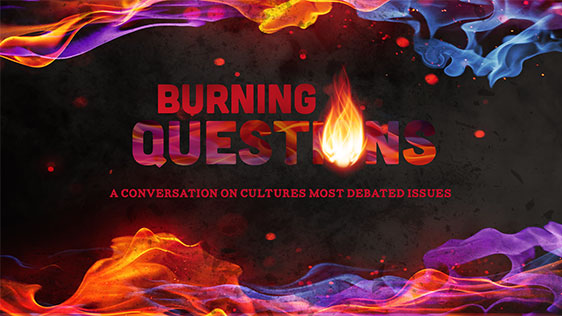 Burning Questions