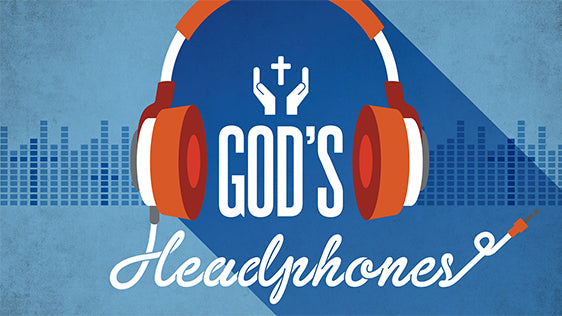 God’s Headphones (Children's Series)
