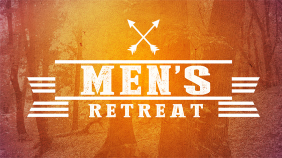Men’s Retreat