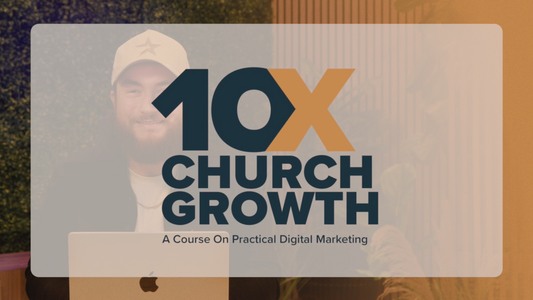 10X Church Growth