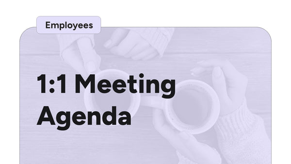 1:1 Meeting Agenda
