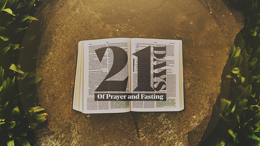 21 Days of Prayer and Fasting