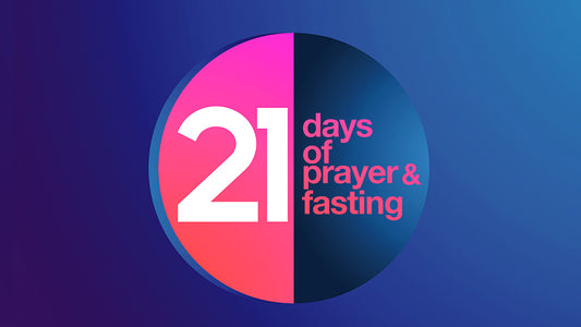 21 Days of Prayer and Fasting