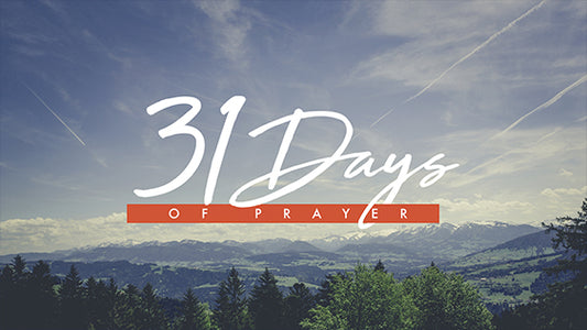 31 Days of Prayer