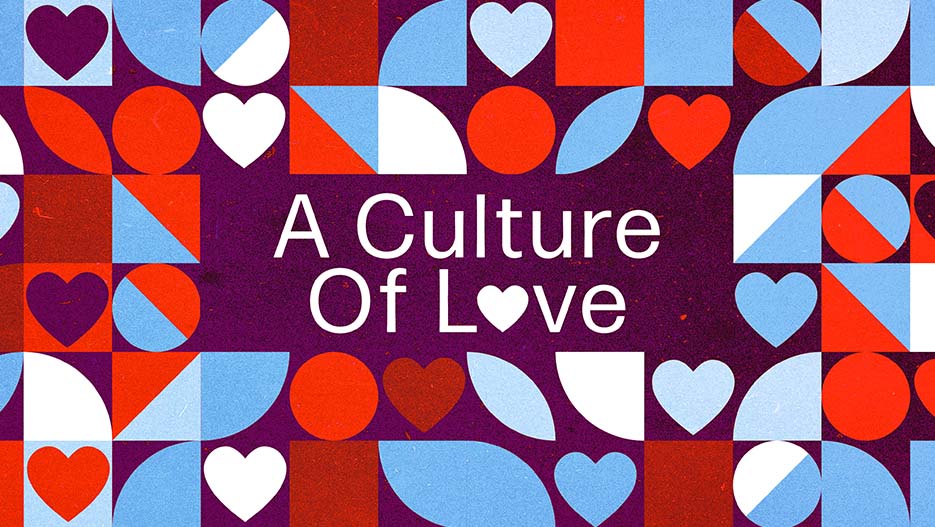 A Culture Of Love