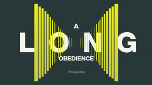 A Long Obedience