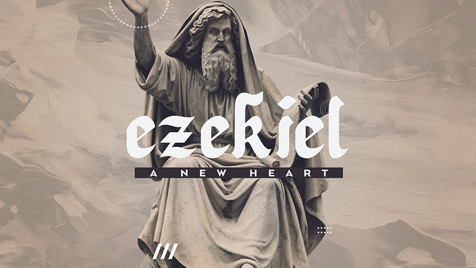 Ezekiel: A New Heart – Ministry Pass